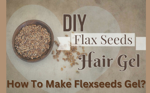 how to make a flex seeds gel?